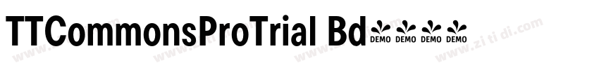 TTCommonsProTrial Bd字体转换 TTCommonsProTrial Bd字体转换